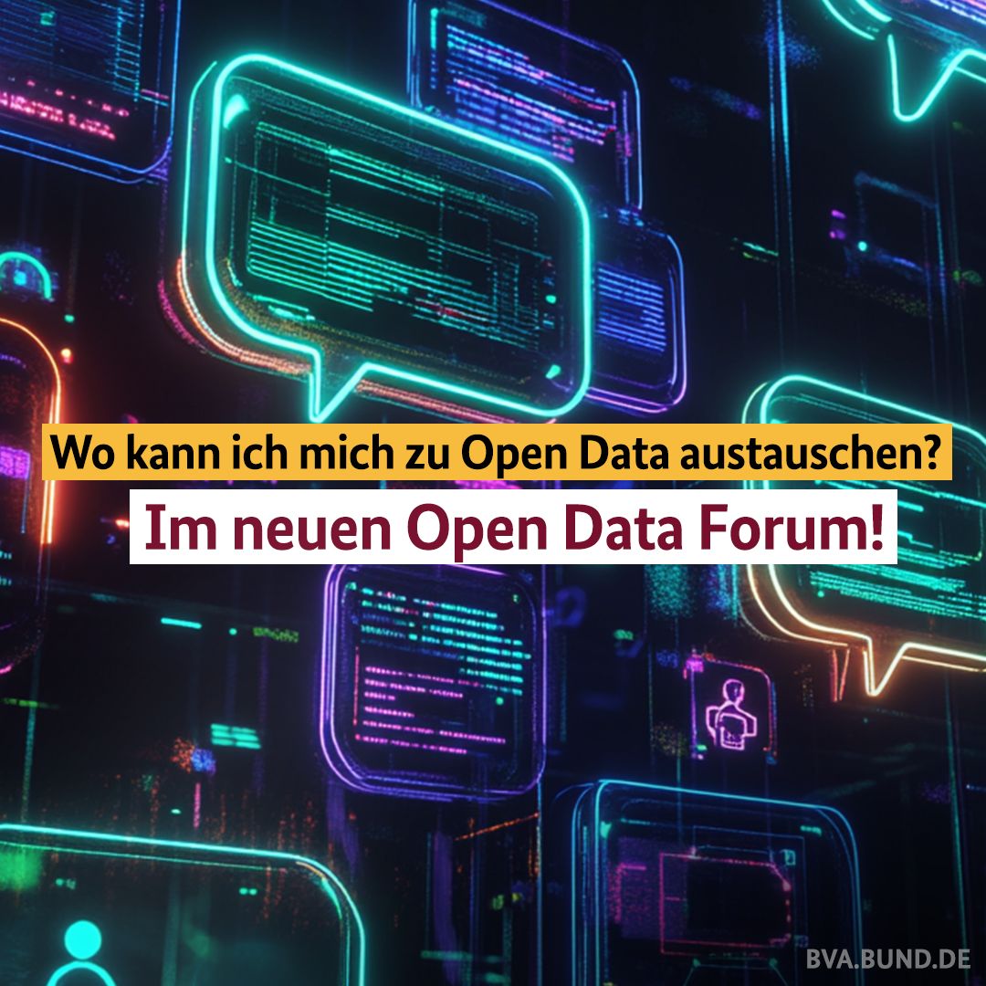 Das Bild zeigt neonfarbene stilisierte Sprechblasen vor einem schwarzen Hintergrund. Im Vordergrund steht: "Wo kann ich mich zu Open Data austauschen? Im neuen Open Data Forum!"